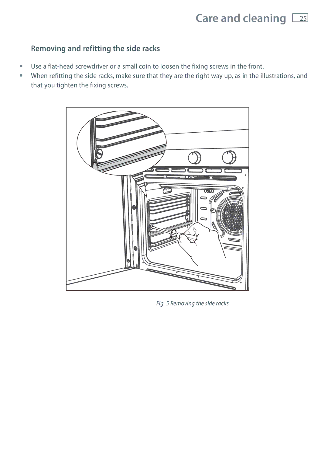 Fisher & Paykel OB60S9DECP, OB60S9DEP Removing and refitting the side racks, Removing the side racks 