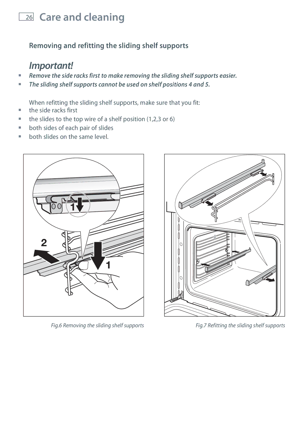 Fisher & Paykel OB60S9DEP Removing and refitting the sliding shelf supports, Removing the sliding shelf supports 