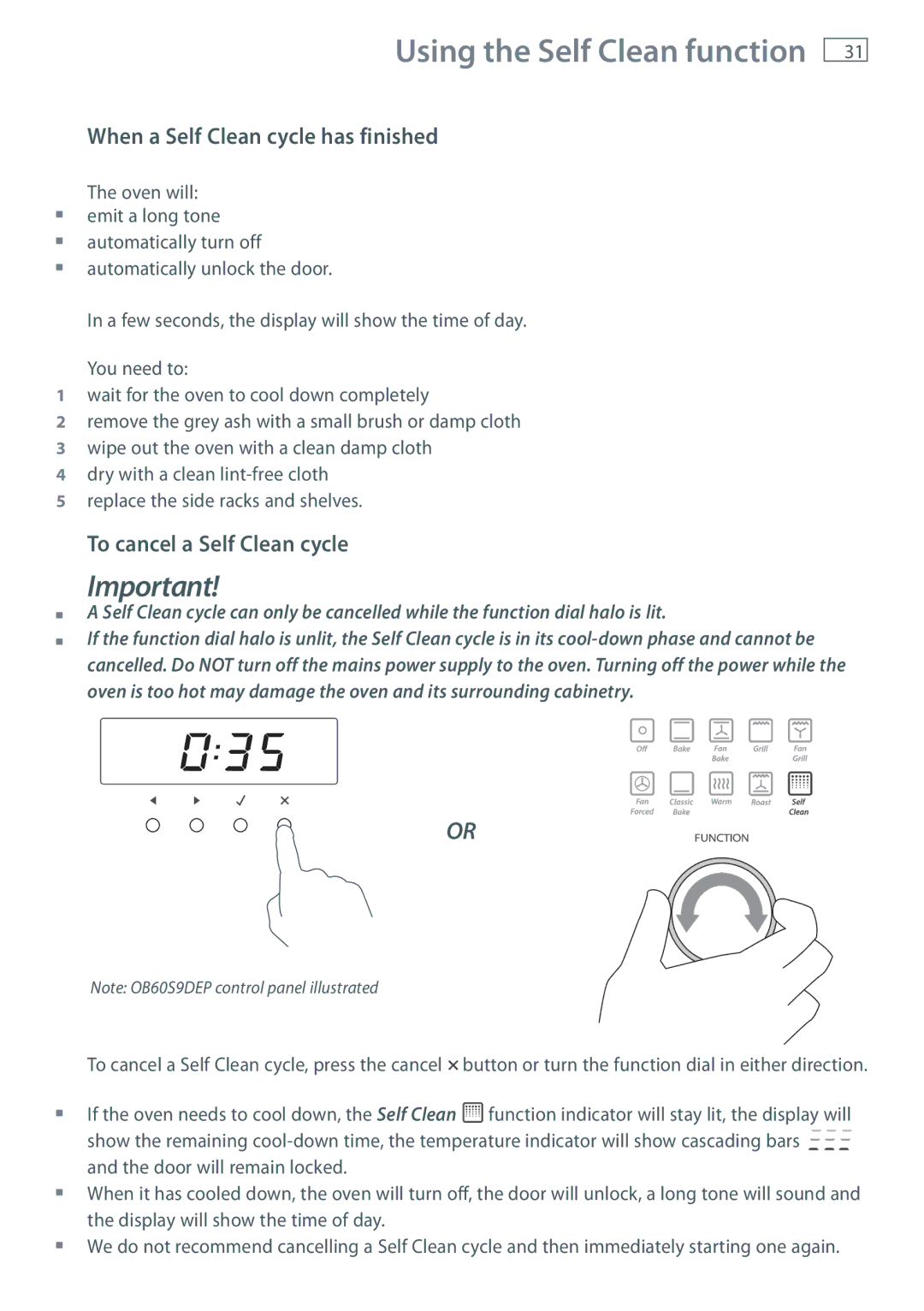 Fisher & Paykel OB60S9DECP, OB60S9DEP When a Self Clean cycle has finished, To cancel a Self Clean cycle 