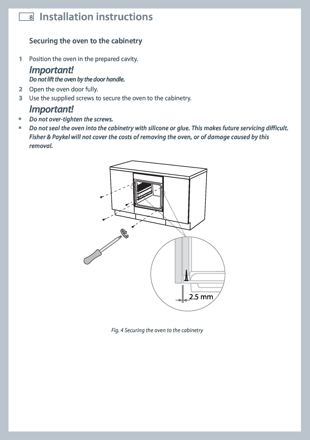 Fisher & Paykel OB60S9DEP, OB60S9DECP Installation instructions, Securing the oven to the cabinetry, 2.5 mm 