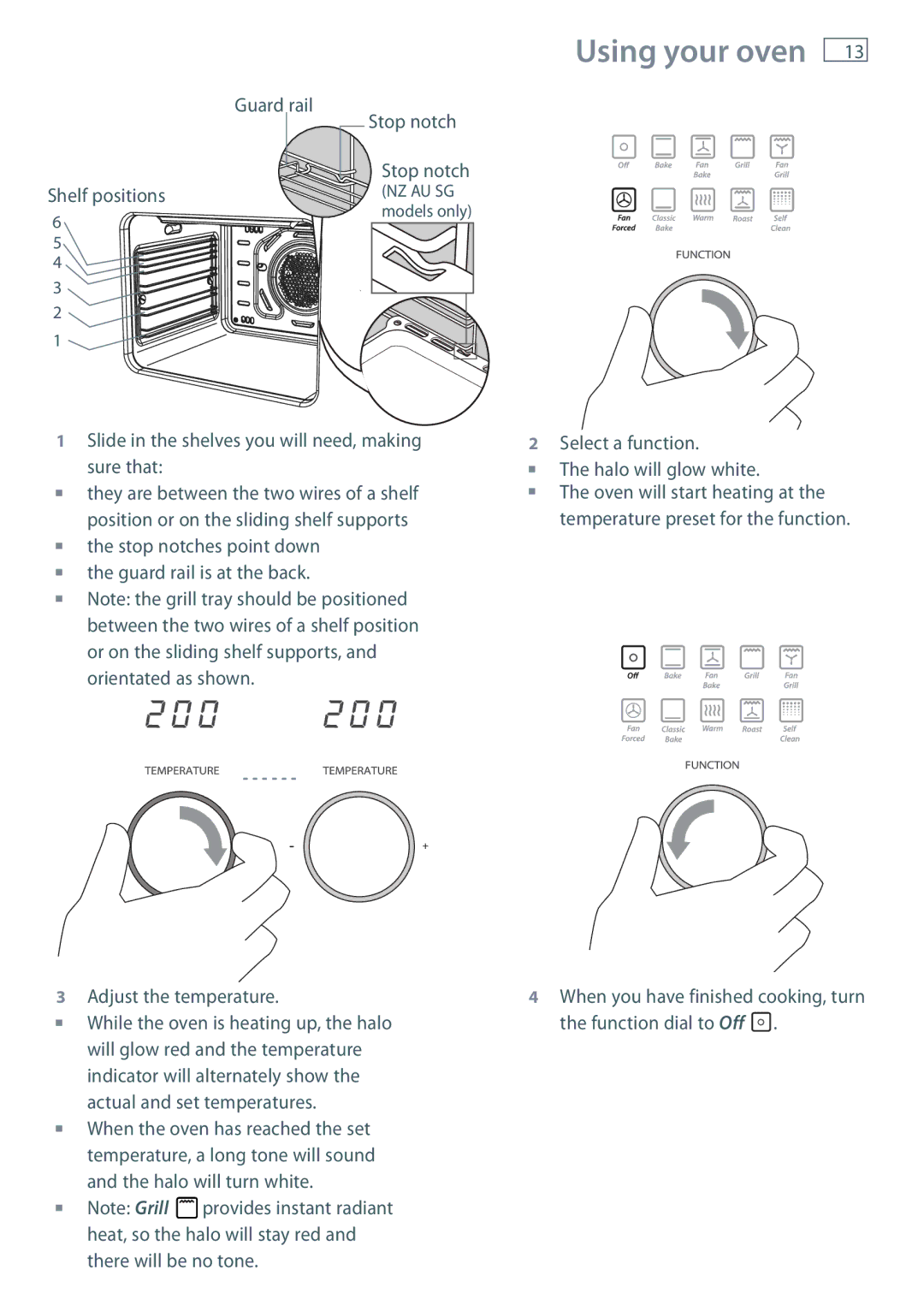 Fisher & Paykel OB60S9DEP installation instructions Using your oven, Slide in the shelves you will need, making sure that 