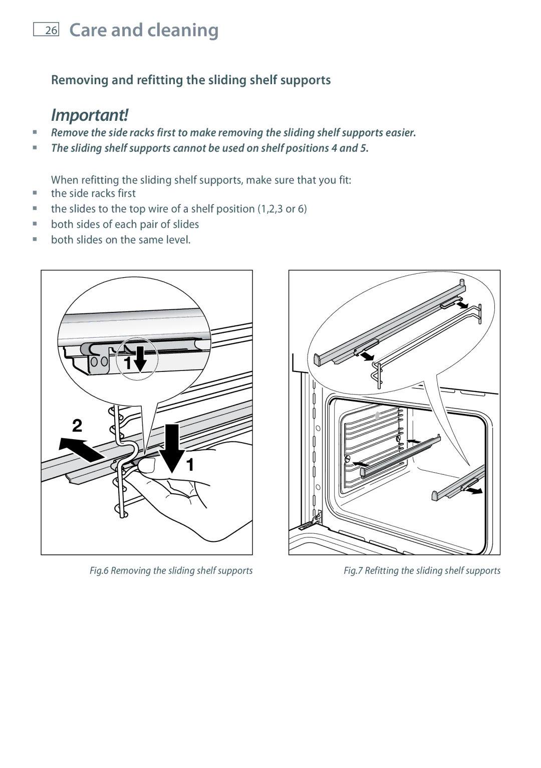 Fisher & Paykel OB60S9DEP Removing and refitting the sliding shelf supports, Removing the sliding shelf supports 