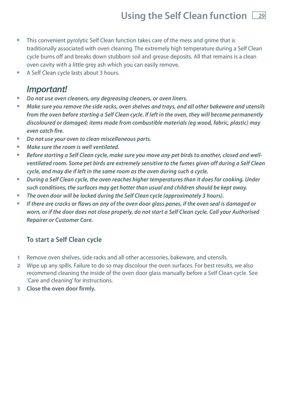 Fisher & Paykel OB60S9DEP installation instructions To start a Self Clean cycle, Close the oven door firmly 