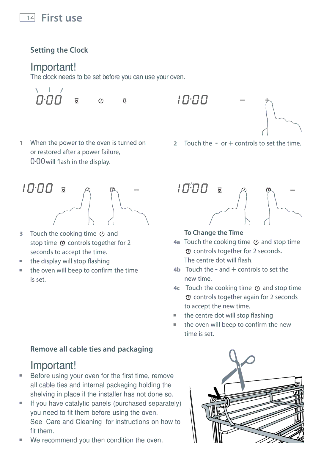 Fisher & Paykel OB60SL7 manual First use, Setting the Clock, Remove all cable ties and packaging, To Change the Time 