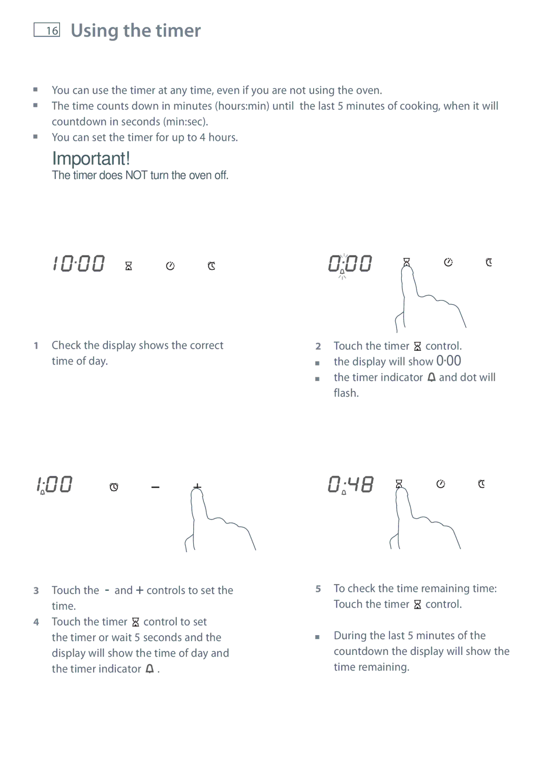 Fisher & Paykel OB60SL7 manual Using the timer, Timer does not turn the oven off 