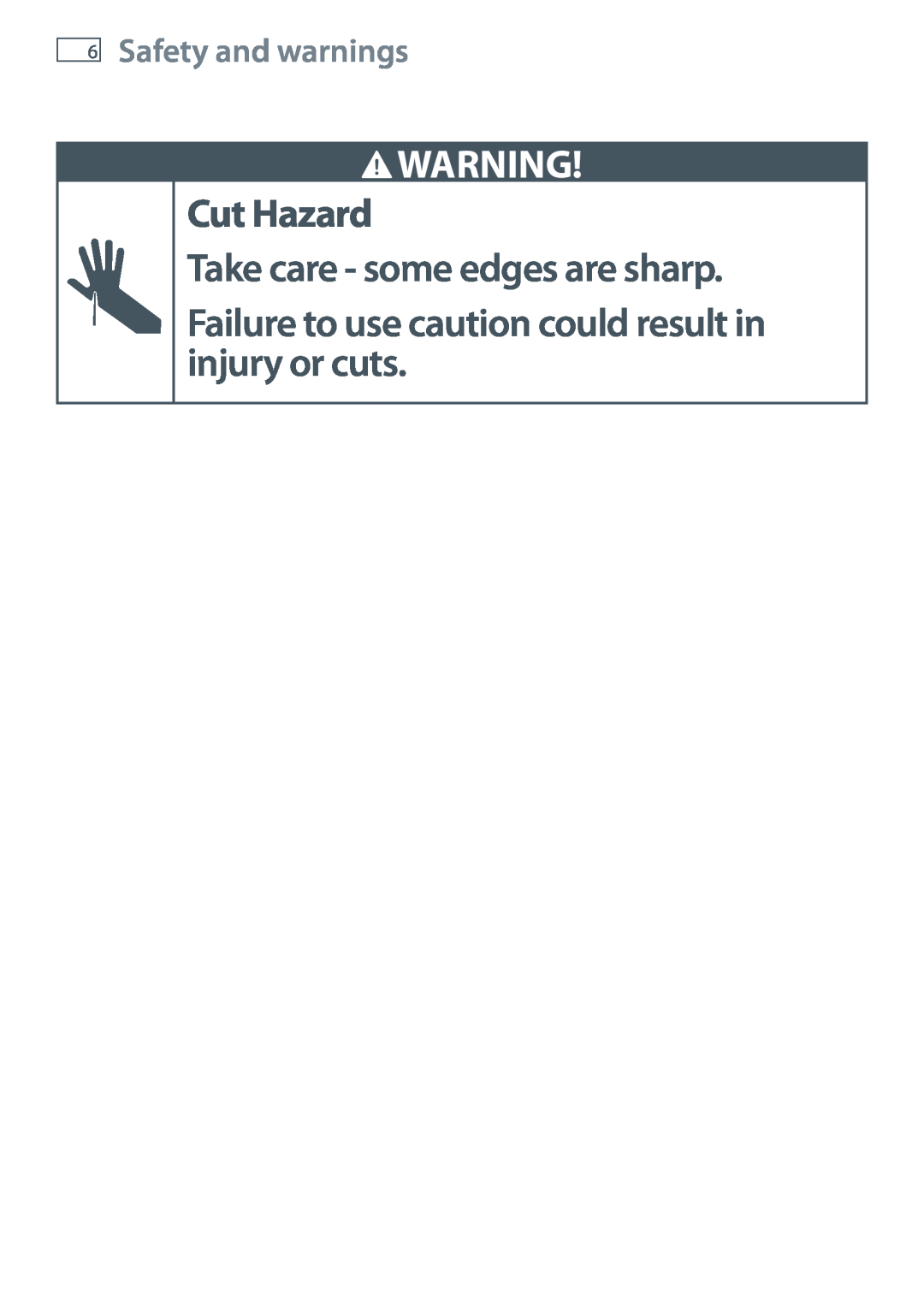 Fisher & Paykel OB60SL7 Cut Hazard Take care - some edges are sharp, Failure to use caution could result in injury or cuts 
