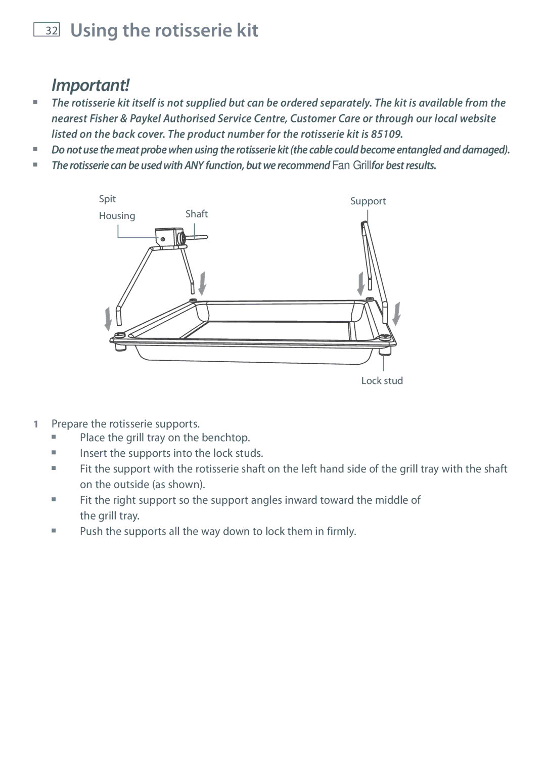 Fisher & Paykel OB60SL9, OB60SL11 manual Using the rotisserie kit, Prepare the rotisserie supports 