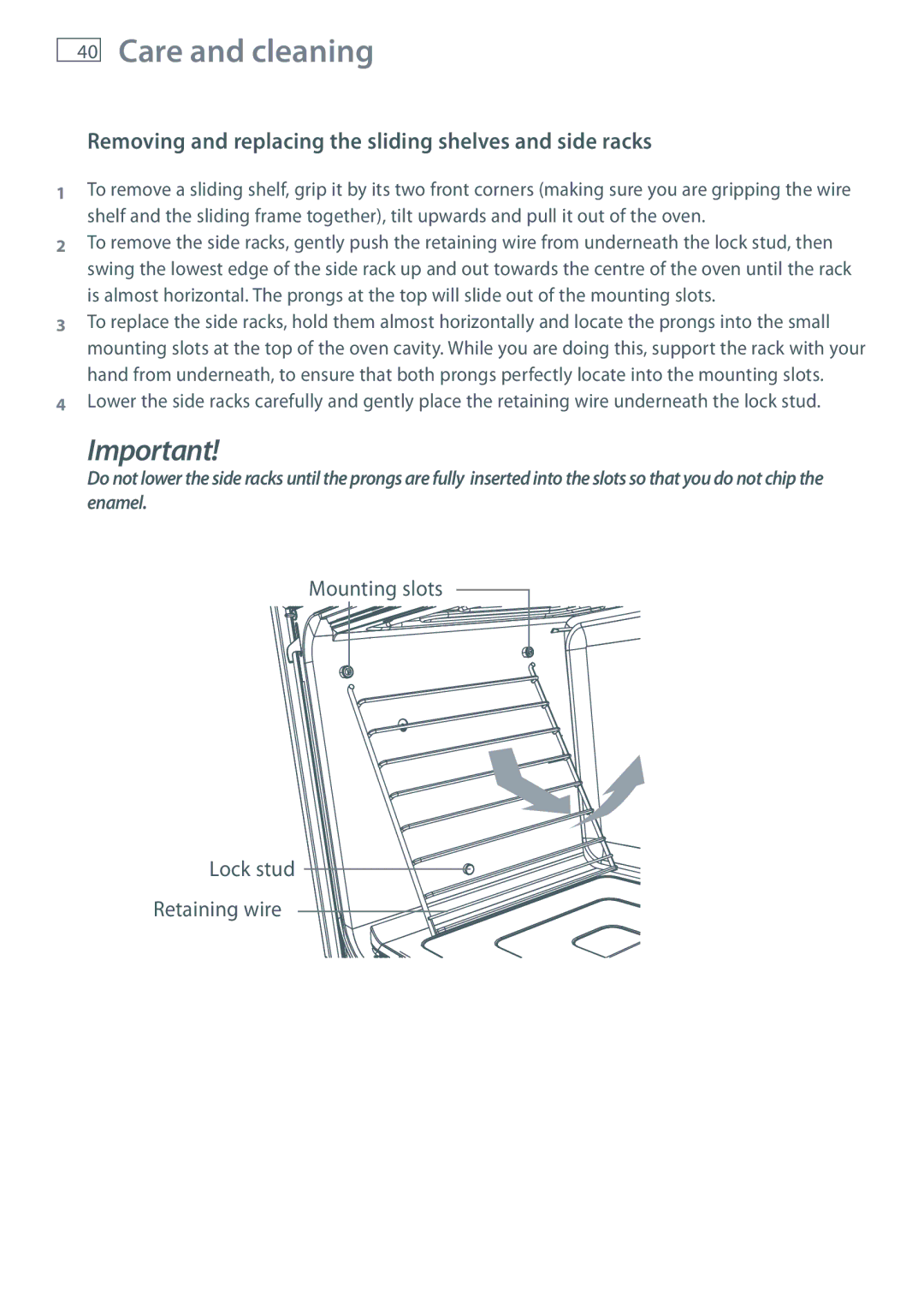 Fisher & Paykel OB76 manual Care and cleaning, Removing and replacing the sliding shelves and side racks 