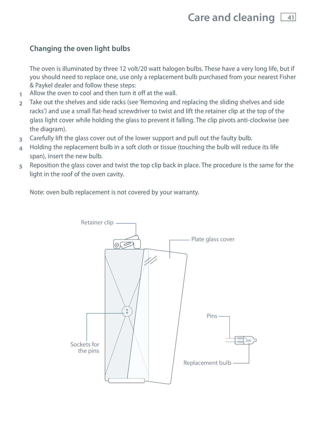 Fisher & Paykel OB76 manual Changing the oven light bulbs 