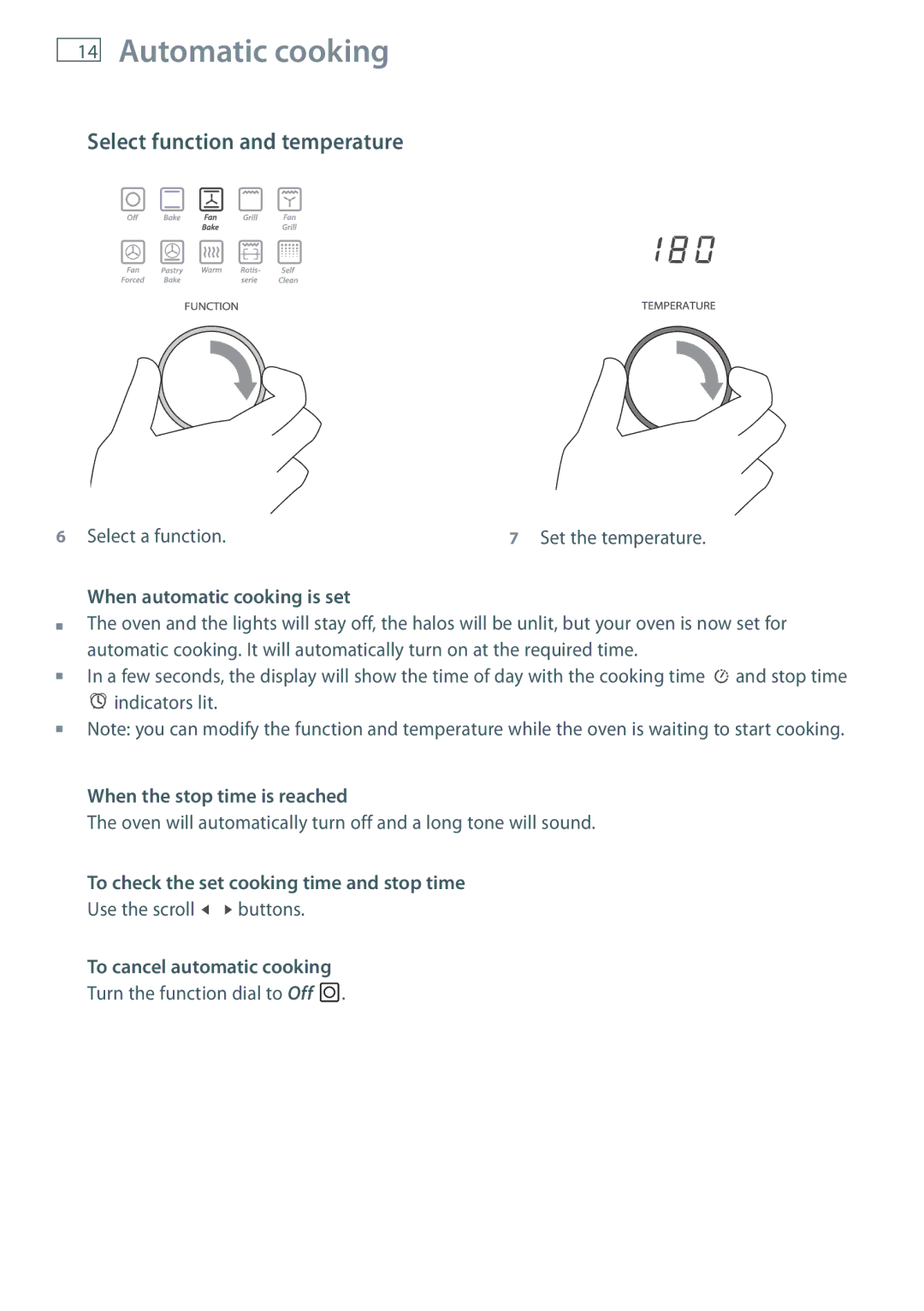 Fisher & Paykel OB90 manual Select function and temperature, When automatic cooking is set, When the stop time is reached 