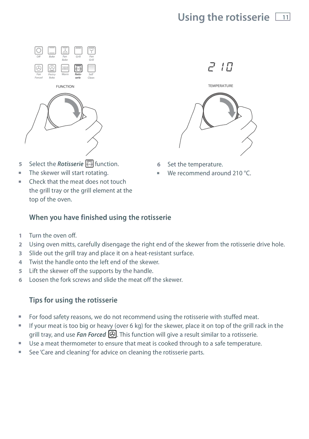 Fisher & Paykel OB90 manual When you have finished using the rotisserie, Tips for using the rotisserie, Turn the oven off 