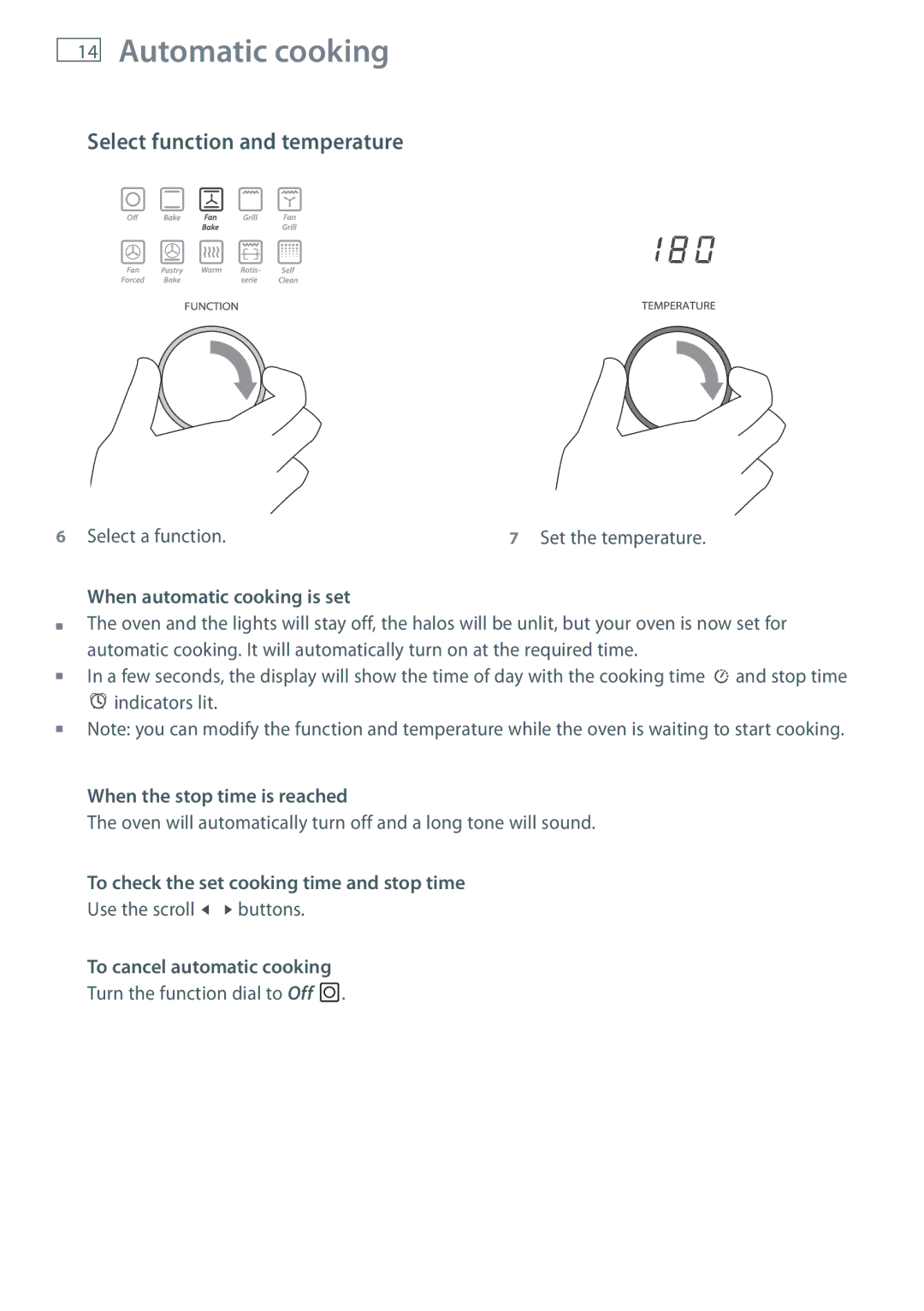 Fisher & Paykel OB90 manual Select function and temperature, When automatic cooking is set, When the stop time is reached 