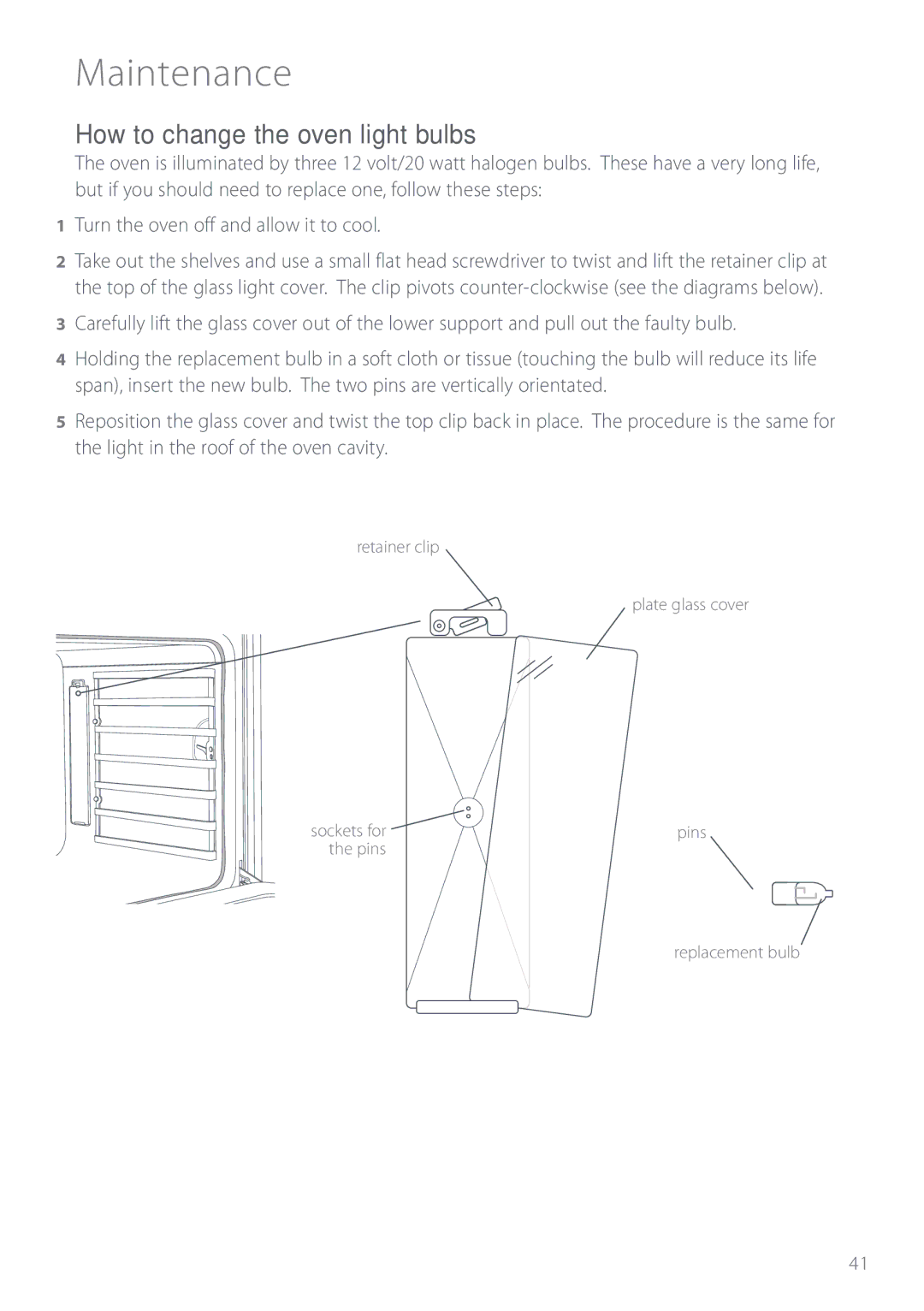 Fisher & Paykel OD302M, OS302M manual Maintenance, How to change the oven light bulbs 