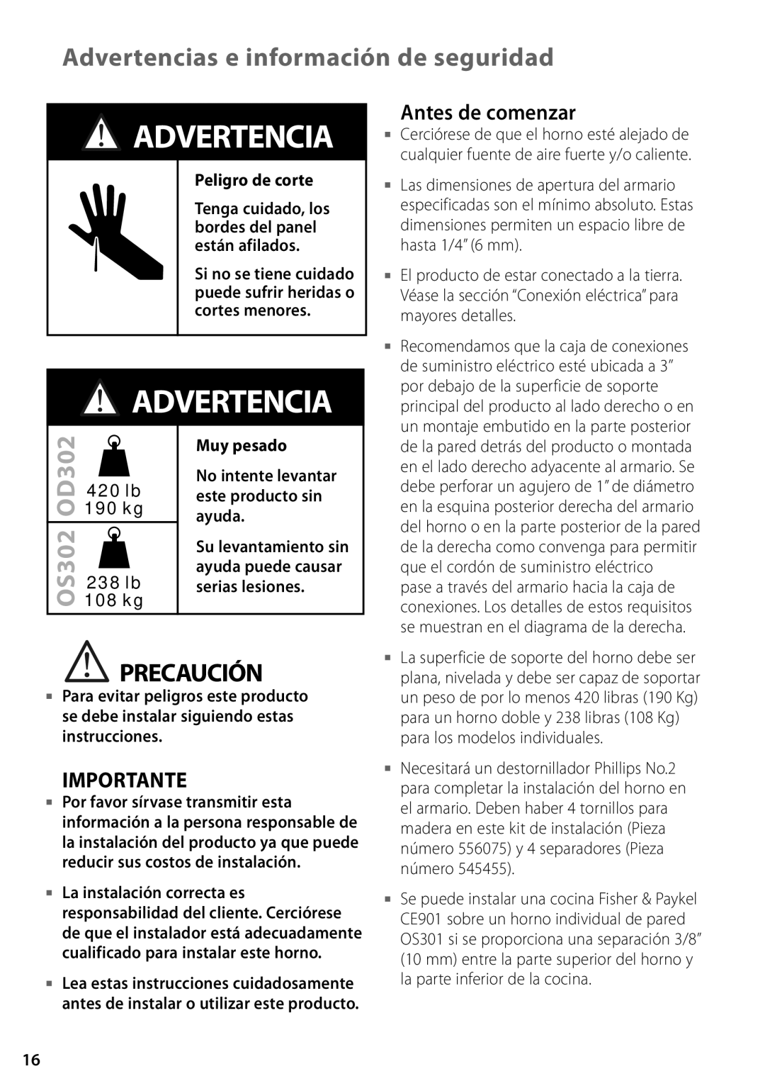 Fisher & Paykel OS302M, OD302M Antes de comenzar, Peligro de corte, 420 lb 190 kg 238 lb 108 kg Muy pesado 