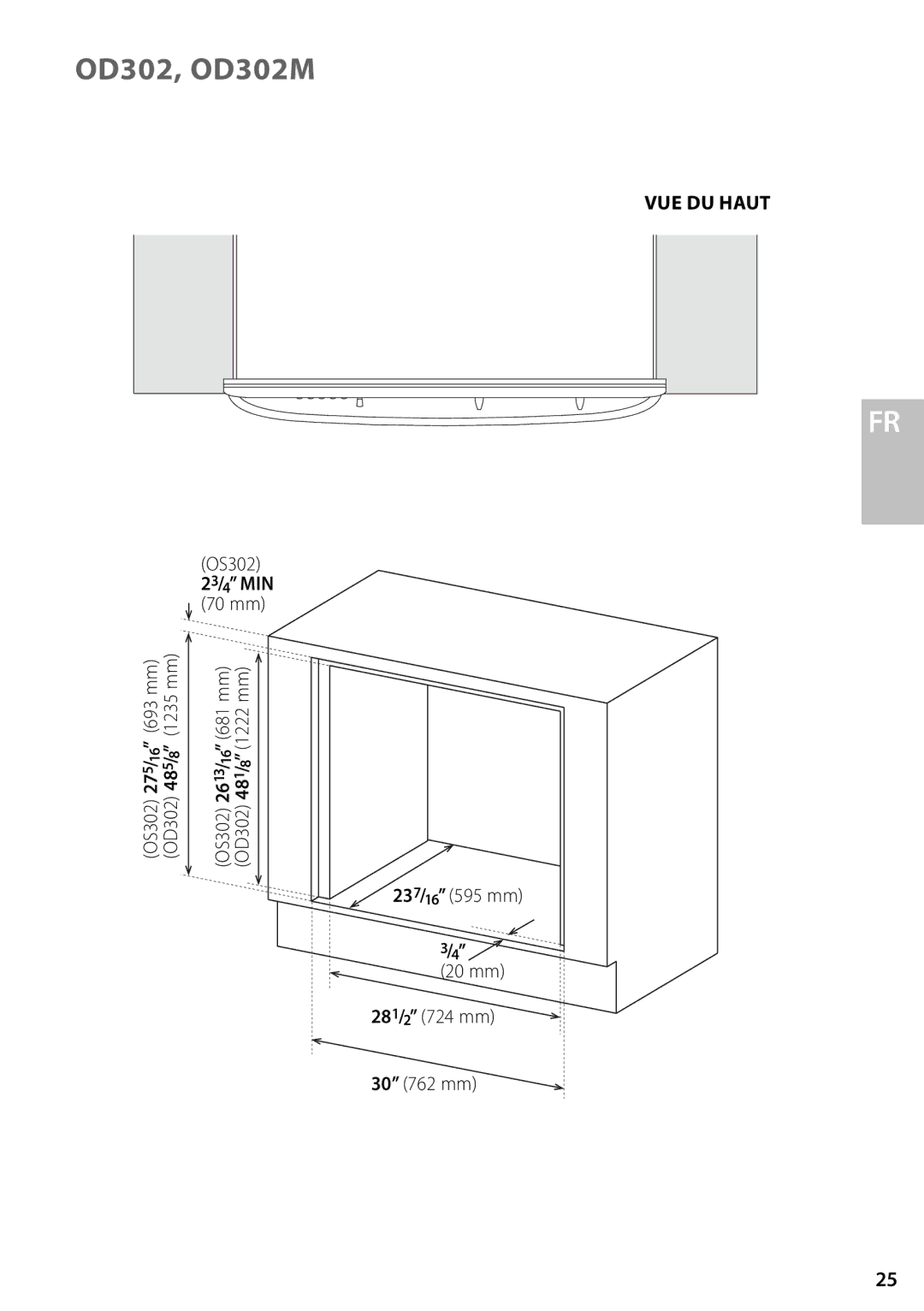 Fisher & Paykel OS302M, OD302M installation instructions 237/16 595 mm 20 mm 281/2 724 mm 30 762 mm 