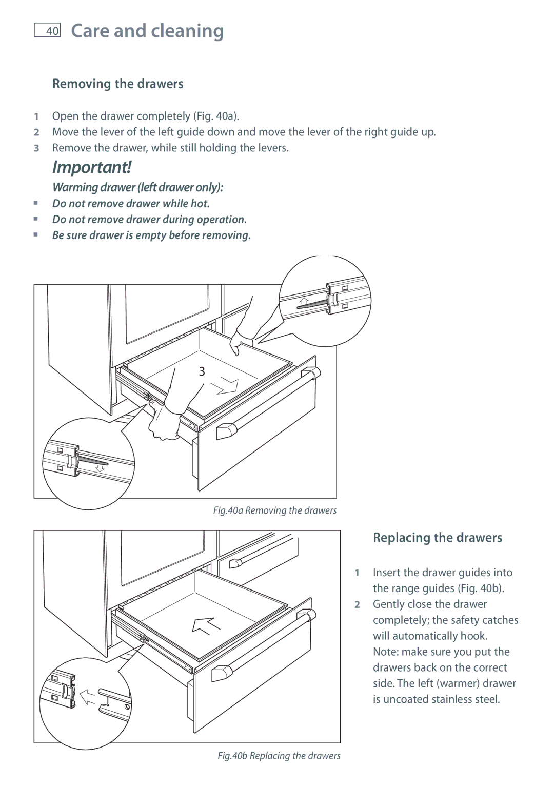 Fisher & Paykel OR120 installation instructions Removing the drawers, Replacing the drawers 