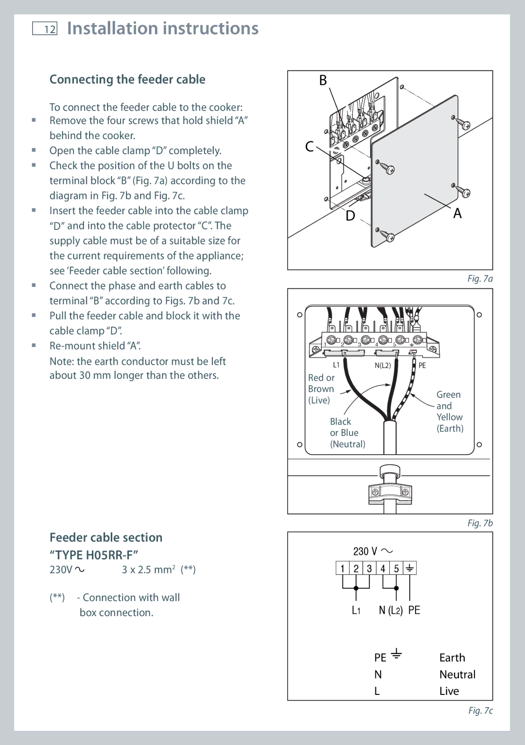 Fisher & Paykel OR120 installation instructions Connecting the feeder cable, Feeder cable section Type H05RR-F 