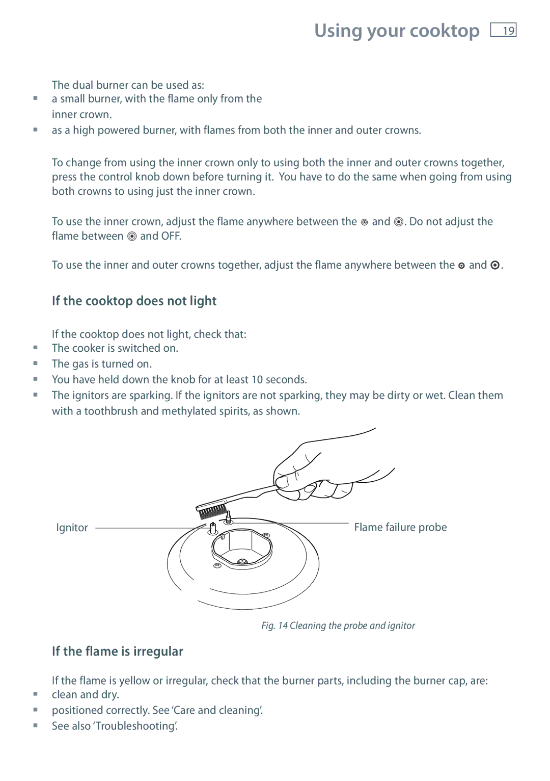 Fisher & Paykel OR120 installation instructions If the cooktop does not light, If the flame is irregular 