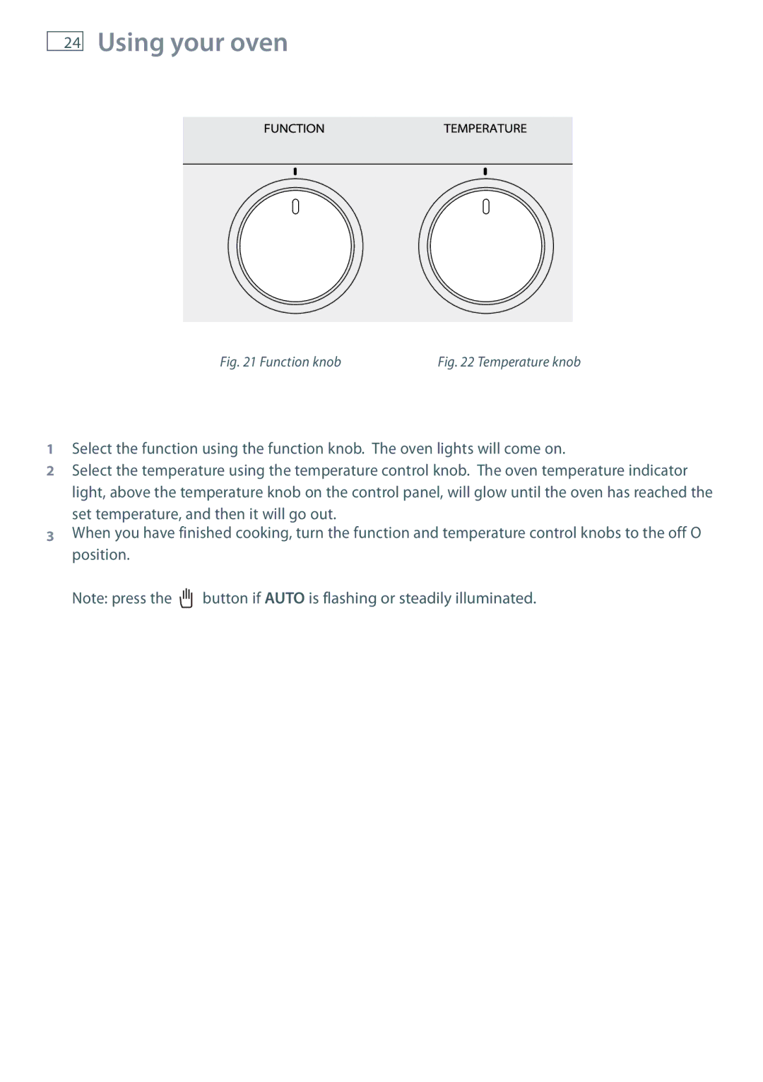 Fisher & Paykel OR120 installation instructions Using your oven, Function knob 