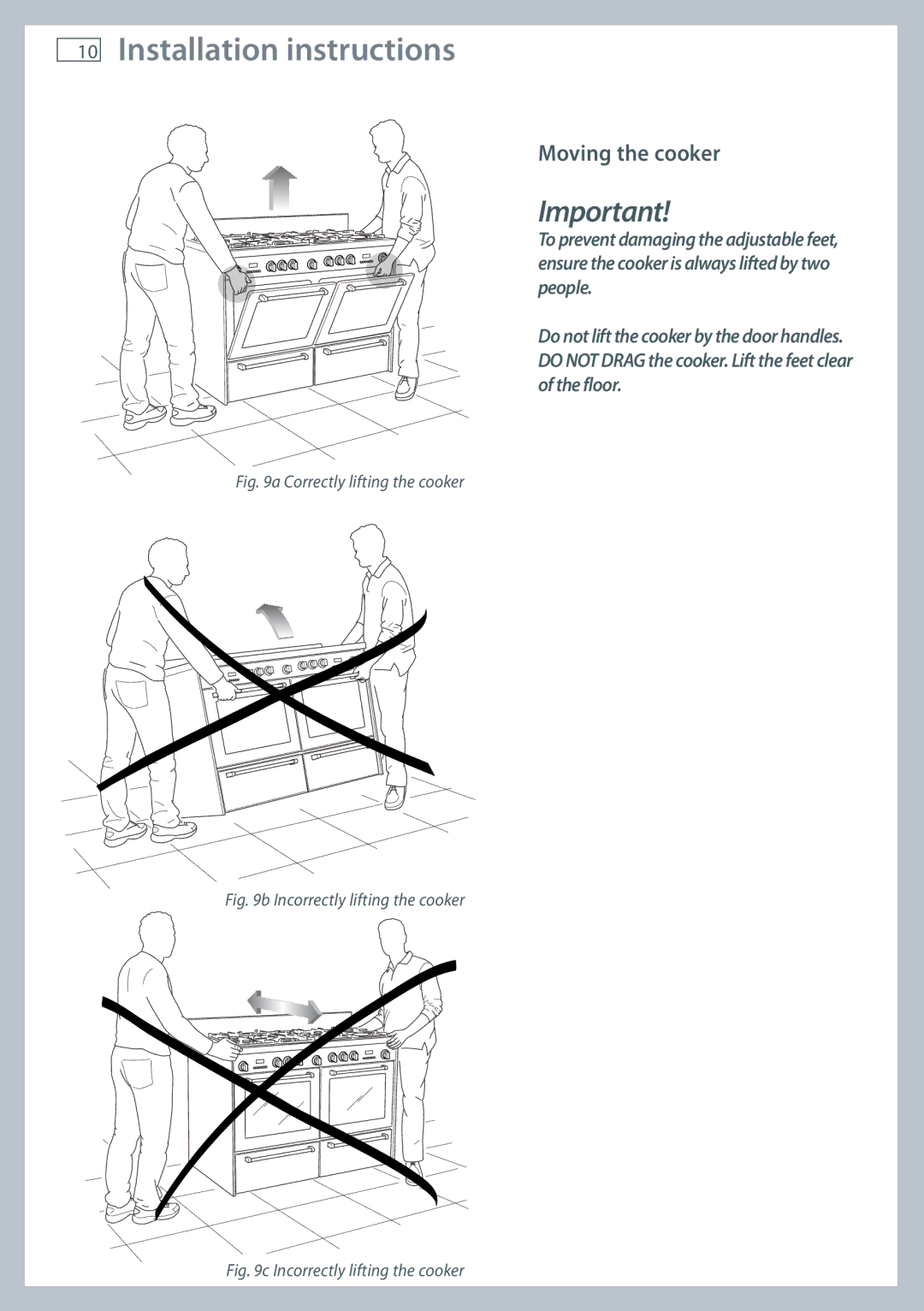 Fisher & Paykel OR120 installation instructions Moving the cooker, Correctly lifting the cooker 