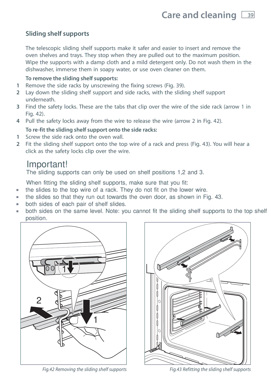 Fisher & Paykel OR120 installation instructions Sliding shelf supports, To remove the sliding shelf supports 