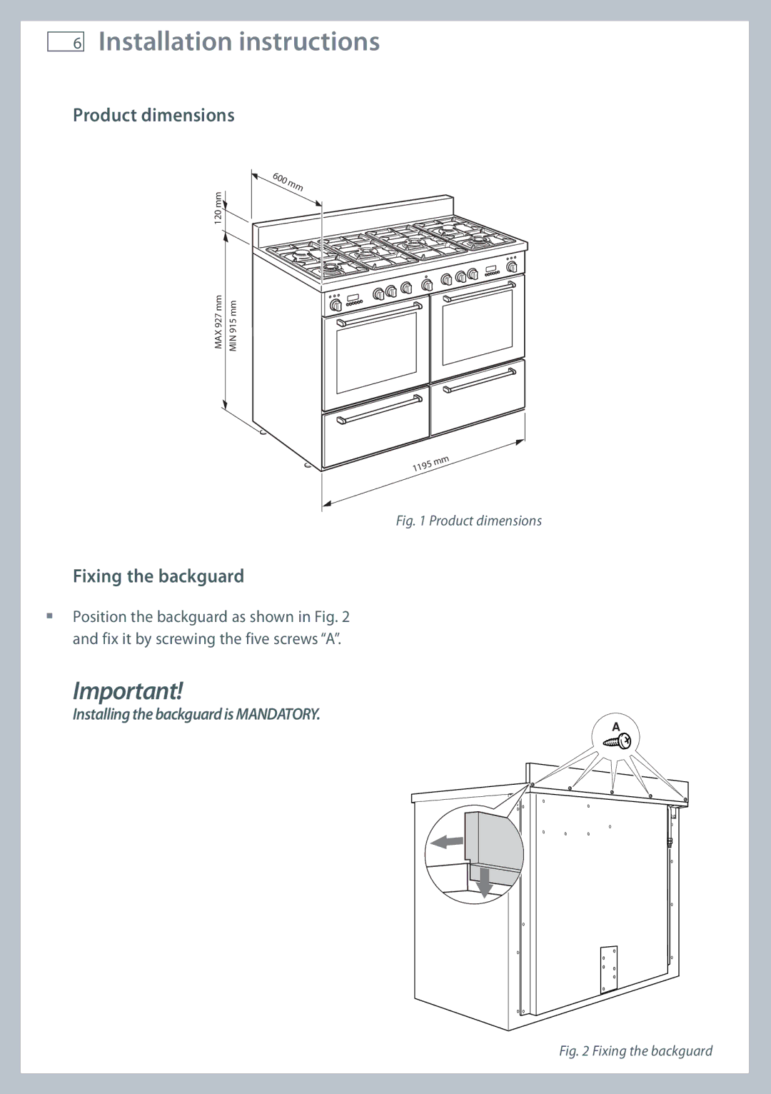 Fisher & Paykel OR120 installation instructions Installation instructions, Product dimensions, Fixing the backguard 