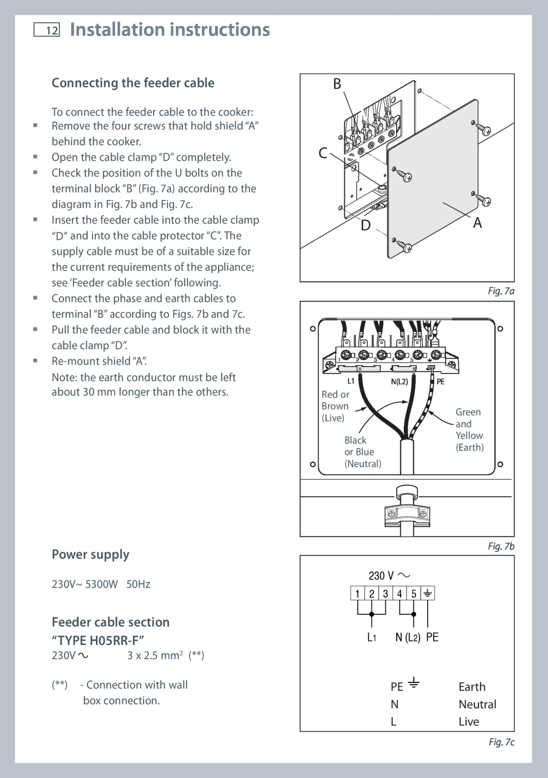 Fisher & Paykel OR120 Installation instructions, B C Da, Connecting the feeder cable, Power supply, N Neutral LLive 