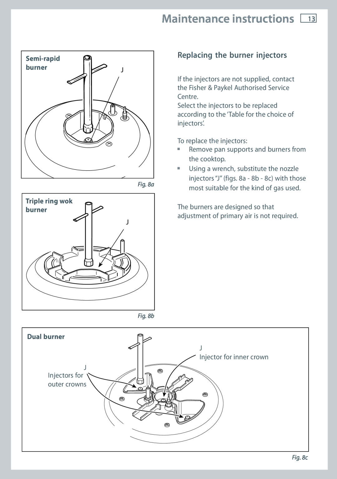 Fisher & Paykel OR120 installation instructions Maintenance instructions, Replacing the burner injectors 