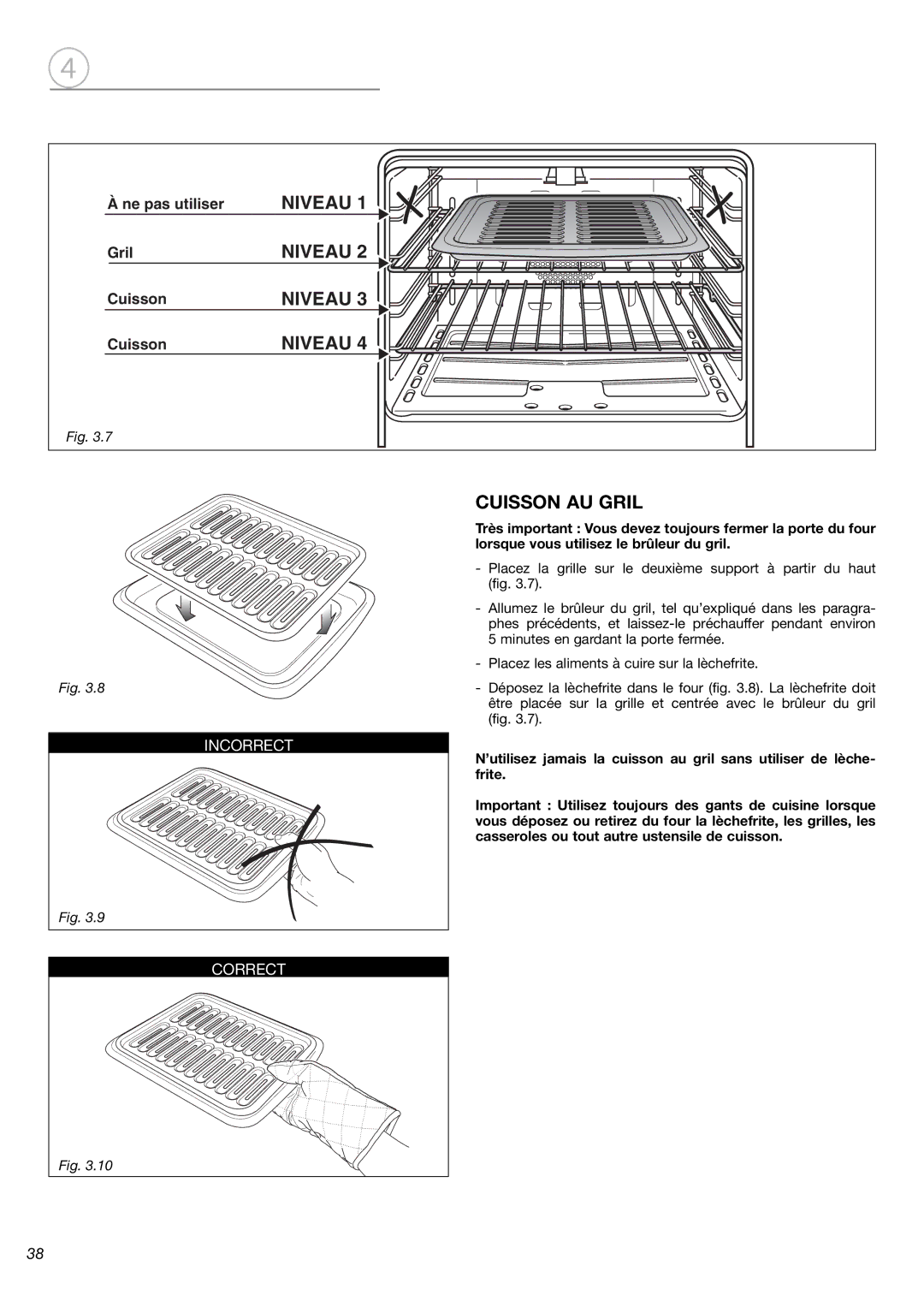 Fisher & Paykel OR24SDMBGX manual Cuisson AU Gril, Lorsque vous utilisez le brûleur du gril 