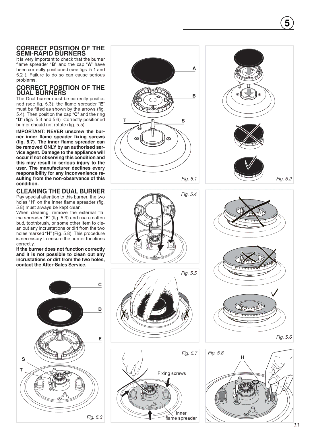 Fisher & Paykel OR30SDBMX manual Correct Position of the SEMI-RAPID Burners, Correct Position Dual Burners 