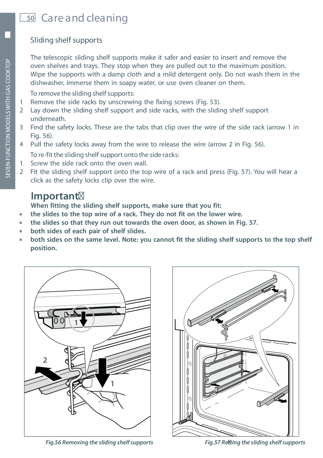 Fisher & Paykel OR60 installation instructions Sliding shelf supports, To remove the sliding shelf supports 