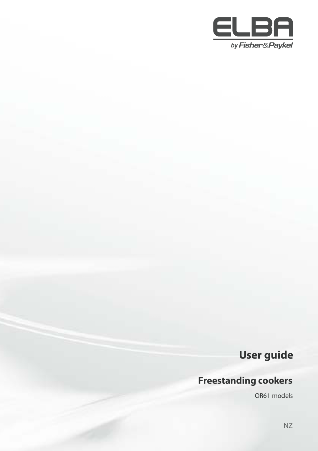 Fisher & Paykel manual User guide, Freestanding cookers, OR61 models 