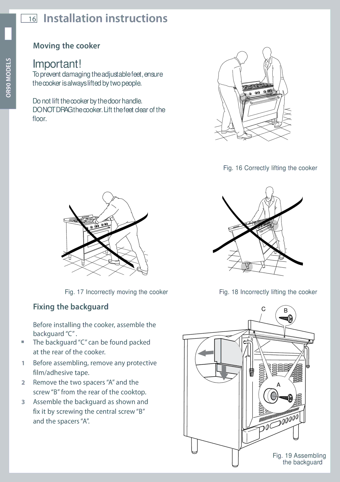 Fisher & Paykel OR90, OR60 installation instructions Moving the cooker, Fixing the backguard 