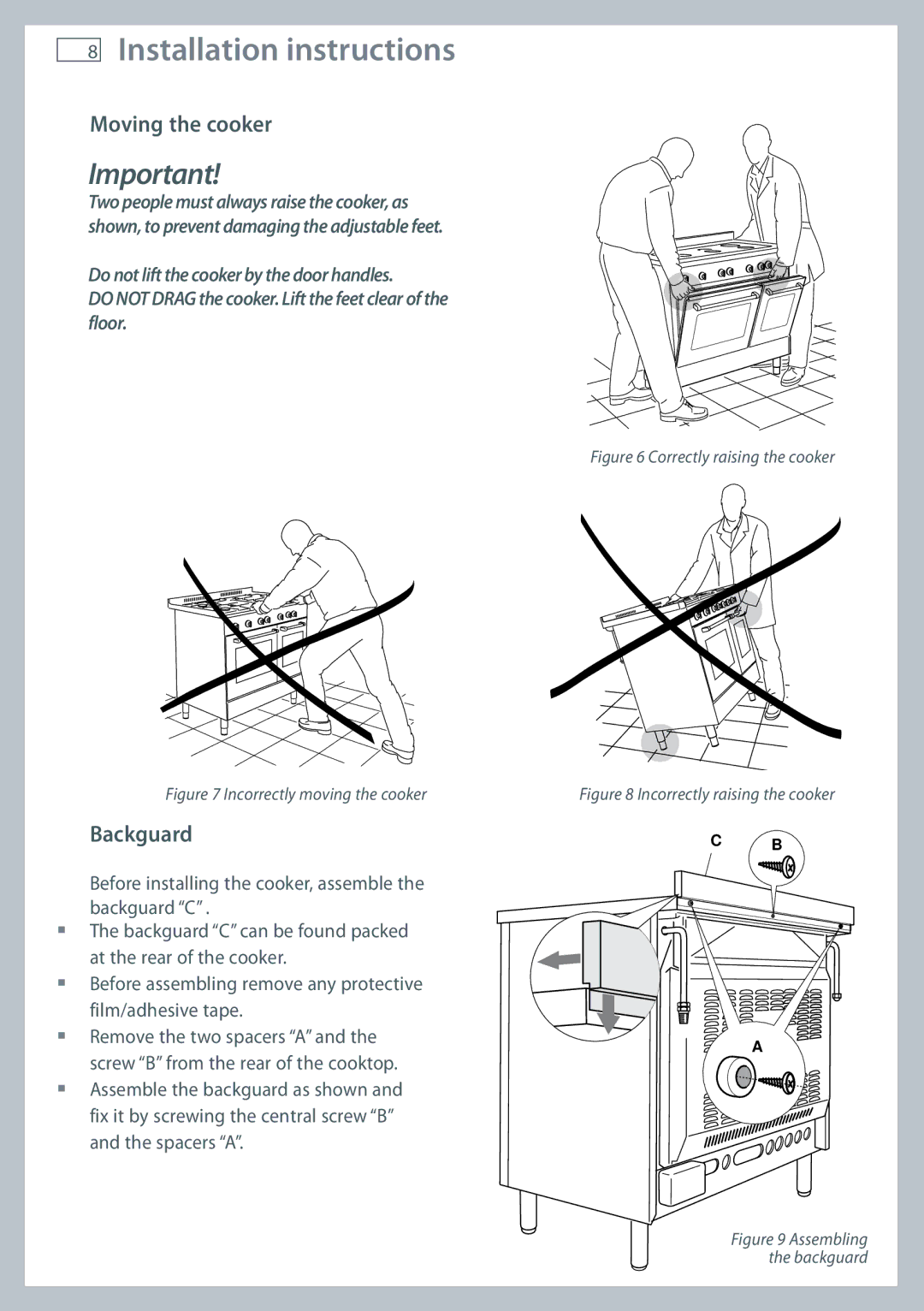 Fisher & Paykel OR90 installation instructions Moving the cooker, Backguard 