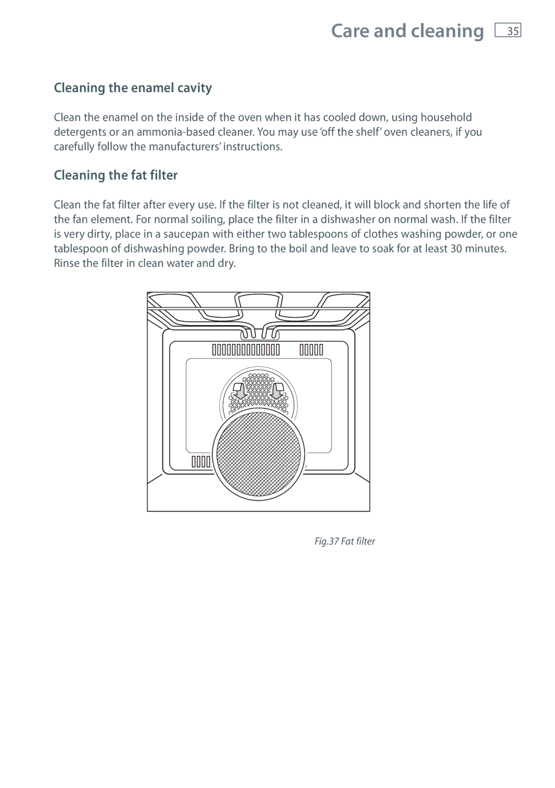 Fisher & Paykel OR90 installation instructions Cleaning the enamel cavity, Cleaning the fat filter 