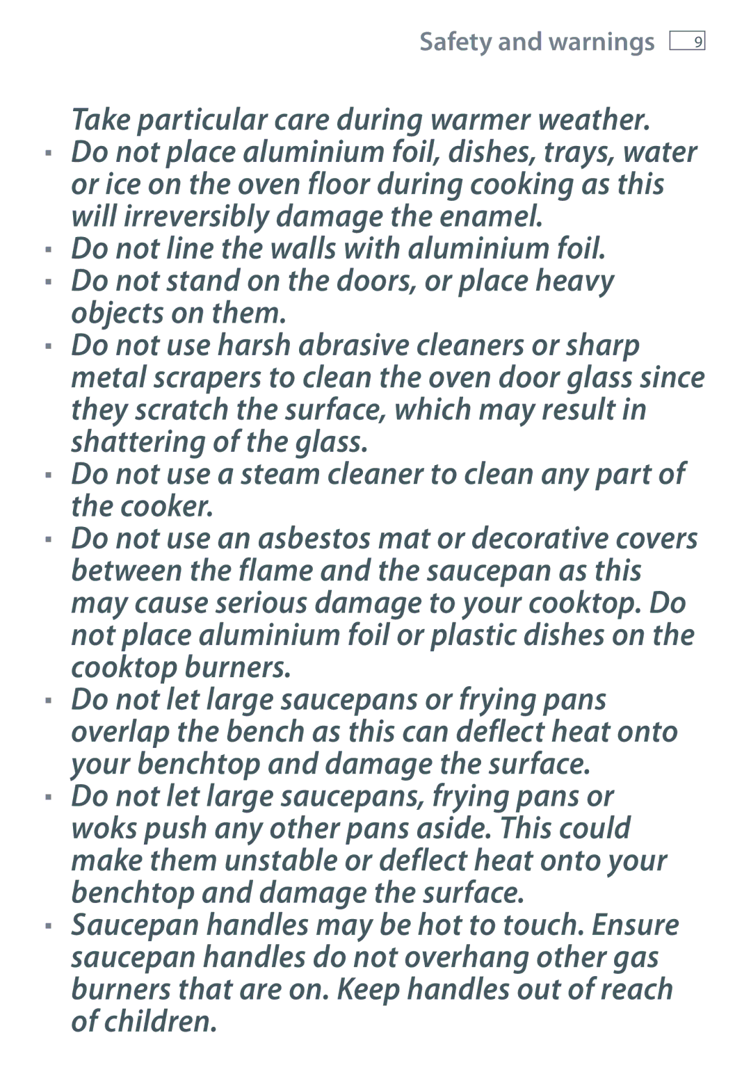 Fisher & Paykel OR90L installation instructions Do not use a steam cleaner to clean any part of the cooker 