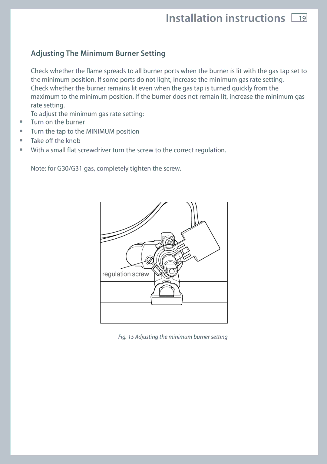 Fisher & Paykel OR90L installation instructions Adjusting The Minimum Burner Setting, Adjusting the minimum burner setting 