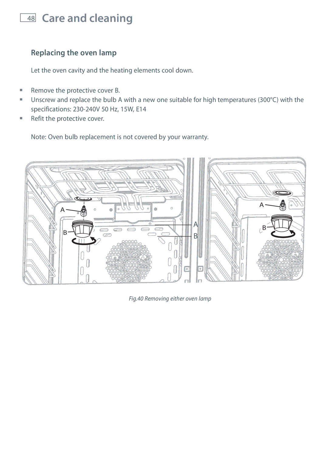 Fisher & Paykel OR90L installation instructions Replacing the oven lamp, Removing either oven lamp 