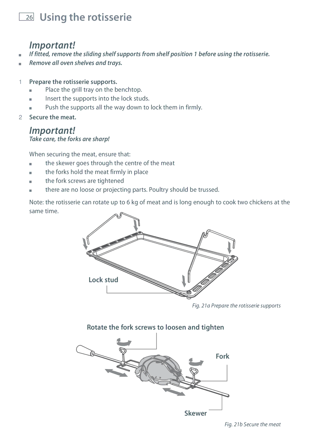 Fisher & Paykel OR90SBDSIX installation instructions Using the rotisserie, Prepare the rotisserie supports, Secure the meat 