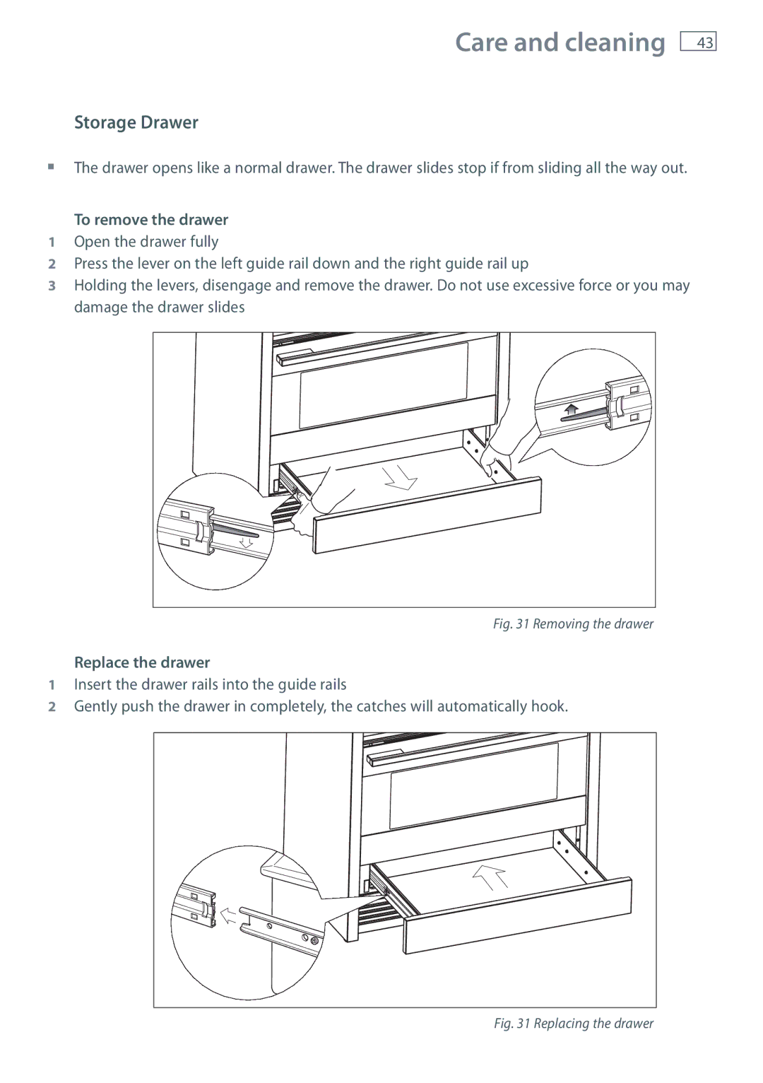 Fisher & Paykel OR90SBDSIX installation instructions Storage Drawer, To remove the drawer, Replace the drawer 