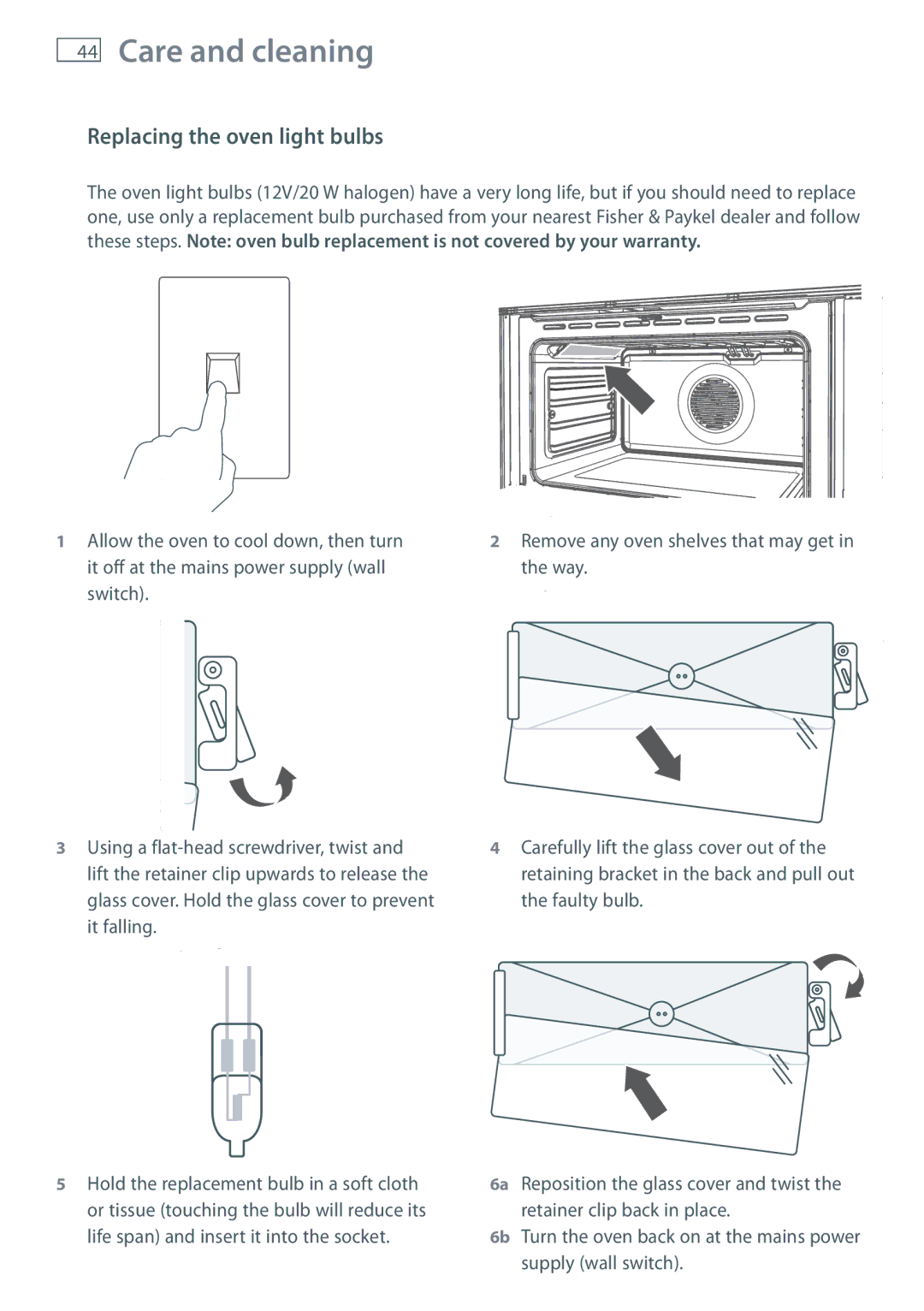 Fisher & Paykel OR90SBDSIX installation instructions Replacing the oven light bulbs 