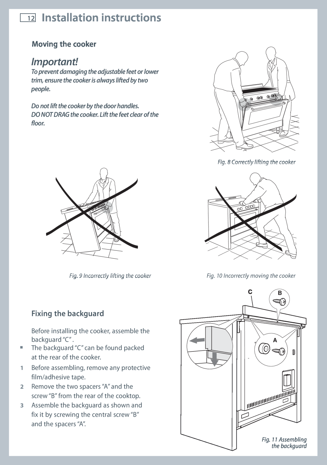 Fisher & Paykel OR90SBDSIX installation instructions Installation instructions, Moving the cooker, Fixing the backguard 