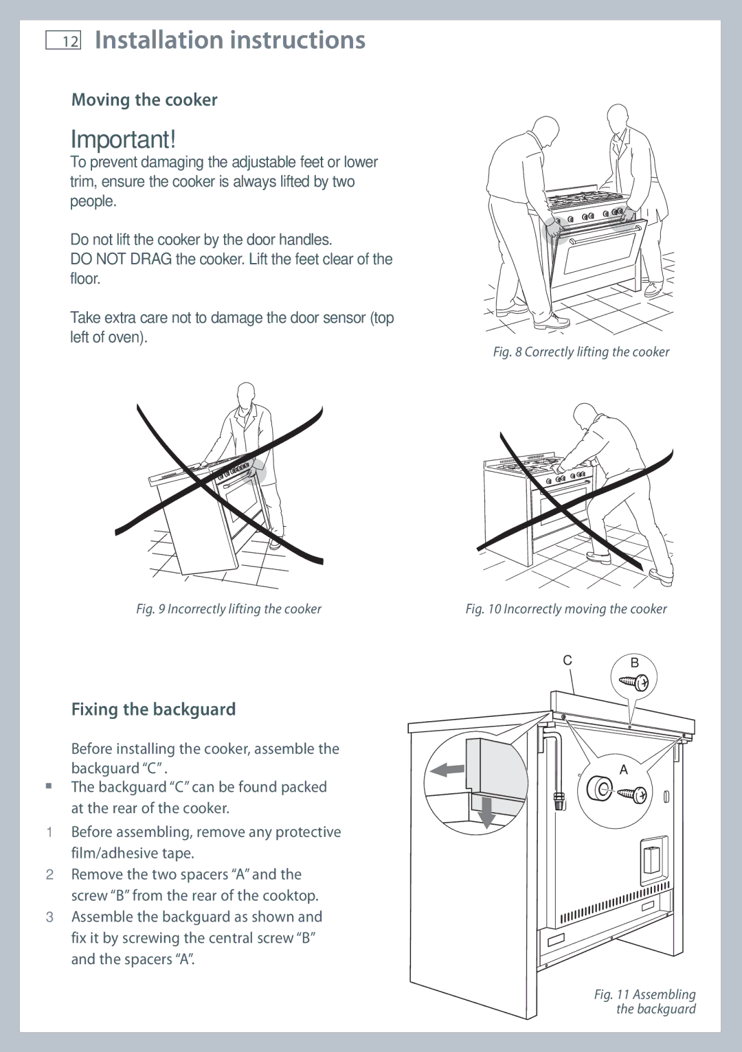 Fisher & Paykel OR90SDBGFPX installation instructions Moving the cooker, Fixing the backguard 