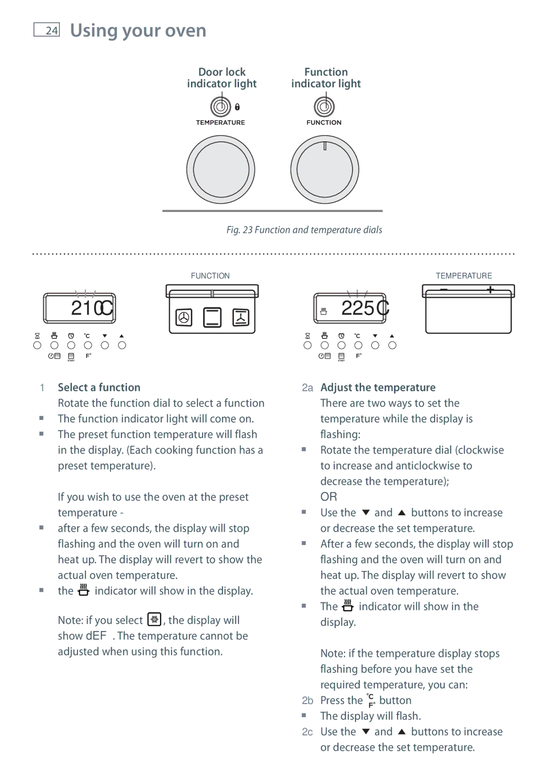 Fisher & Paykel OR90SDBGFPX installation instructions 225C, Select a function 