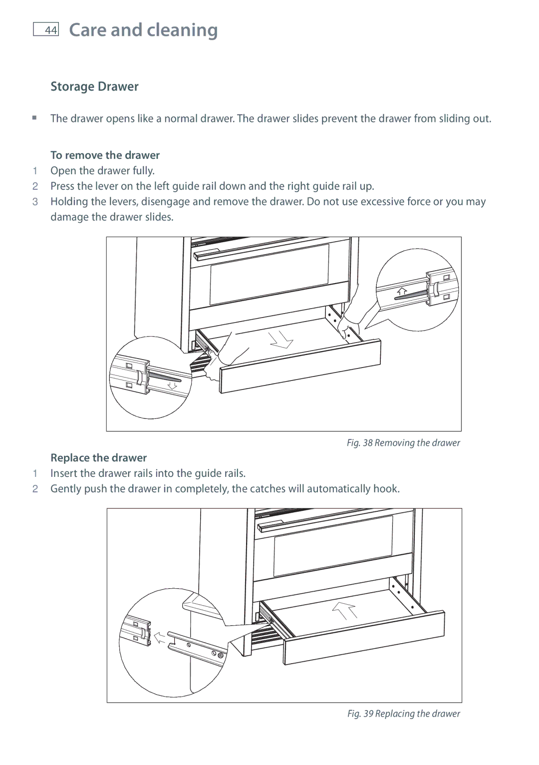 Fisher & Paykel OR90SDBGFPX installation instructions Storage Drawer, To remove the drawer, Replace the drawer 