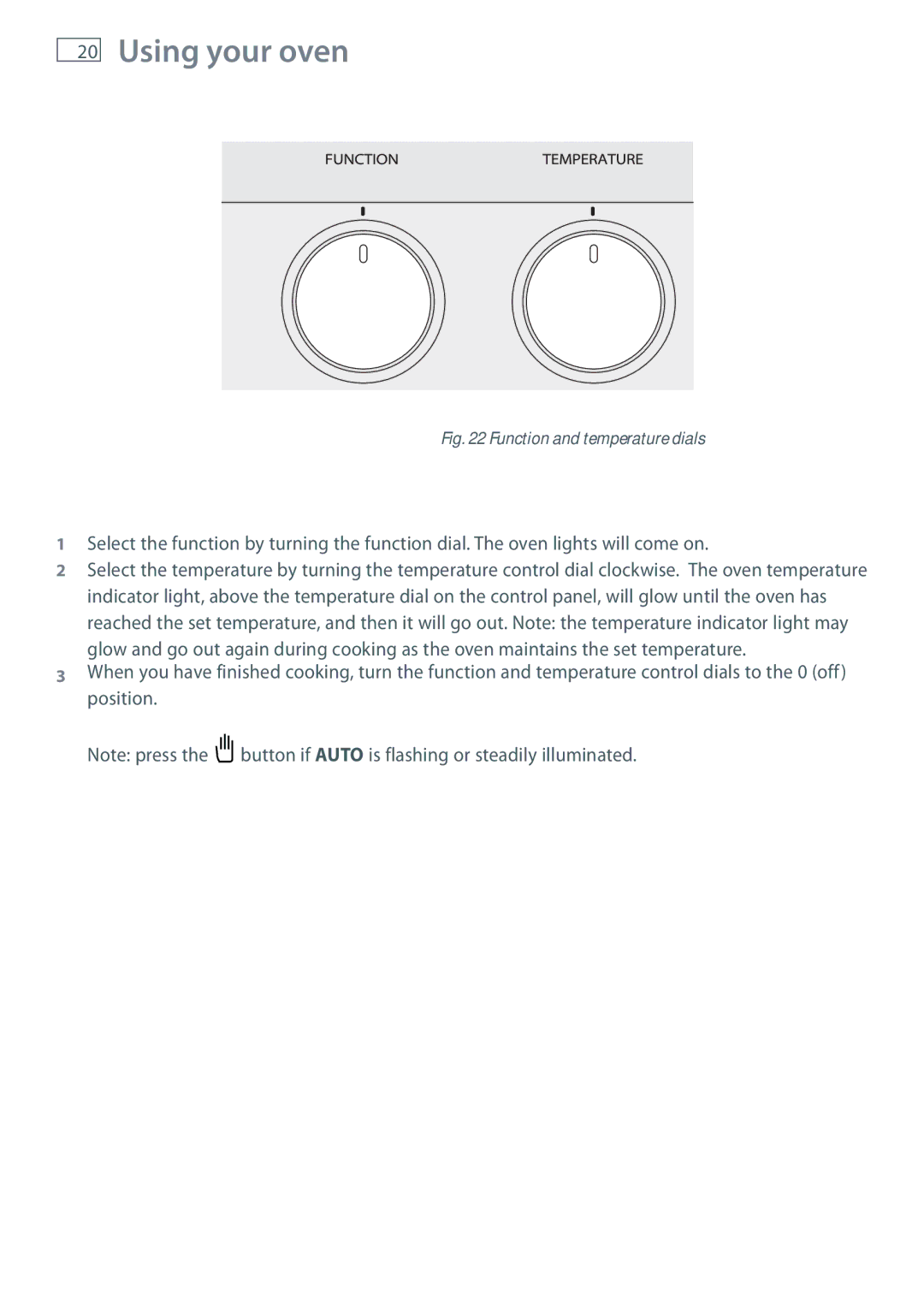 Fisher & Paykel OR90SDBGFX installation instructions Using your oven, Function and temperature dials 