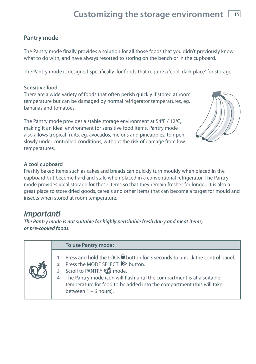 Fisher & Paykel RB90S, RB36S manual Sensitive food, Cool cupboard, To use Pantry mode 