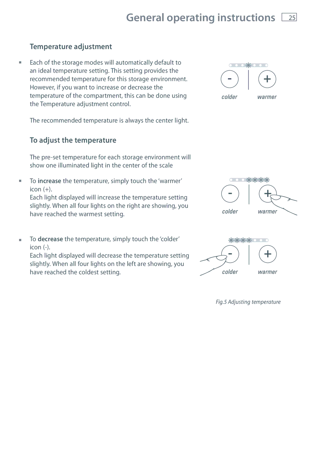 Fisher & Paykel RB90S, RB36S manual General operating instructions, Temperature adjustment, To adjust the temperature 