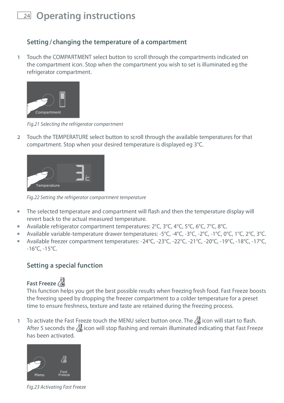 Fisher & Paykel RB60V18 Setting / changing the temperature of a compartment, Setting a special function, Fast Freeze 