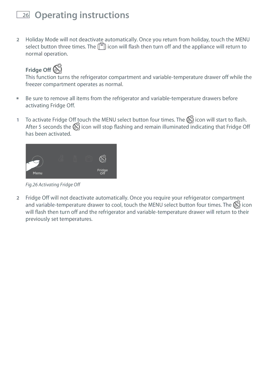 Fisher & Paykel RB60V18 installation instructions Activating Fridge Off 